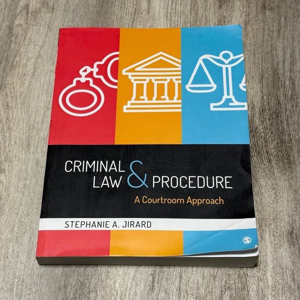 Stephanie A. Jirard.Criminal Law and Procedure: A Courtroom Approach 1st Edition